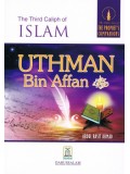 The Third Caliph of Islam Uthman Bin Affan